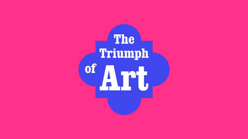 The Triumph of Art