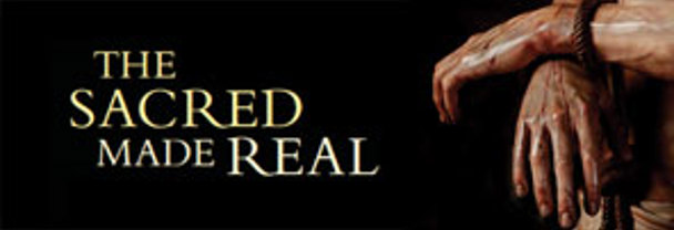 The Sacred Made Real: Spanish Painting and Sculpture 1600 - 1700