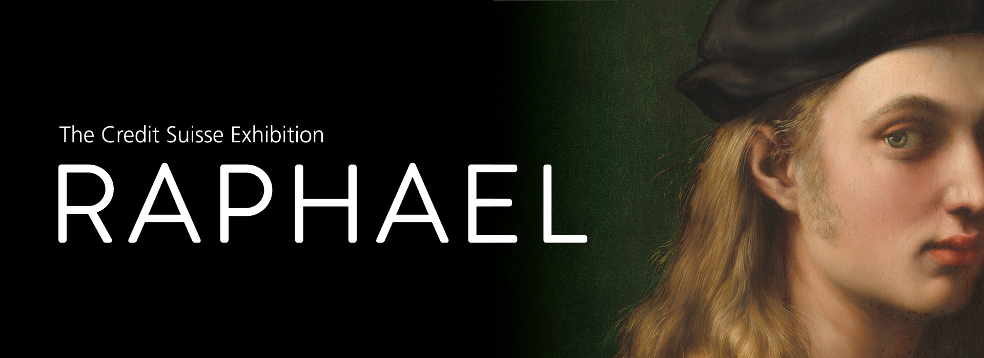 The Credit Suisse Exhibition: Raphael, Past exhibitions