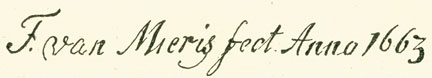 Frans van Mieris, ‘A Young Woman feeding a Parrot’, 1663. Facsimile of signature (no longer visible)